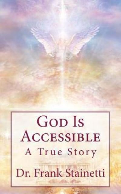 Cover for Frank Stainetti · God Is Accessible (Paperback Bog) (2017)