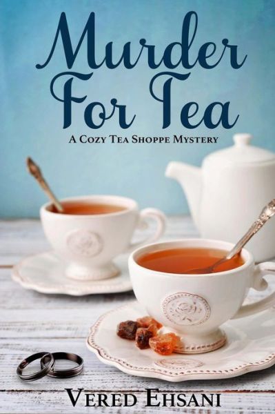 Cover for Vered Ehsani · Murder for Tea (Paperback Book) (2017)