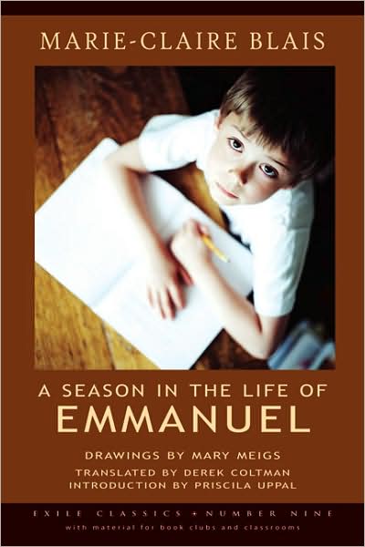 Cover for Marie-Claire Blais · A Season in the Life of Emmanuel - Exile Classics series (Paperback Book) (2009)