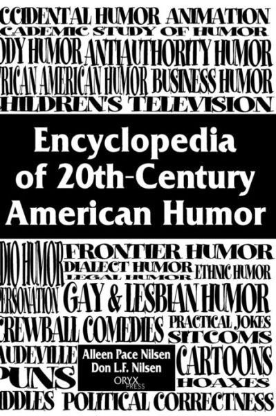 Cover for Don Nilsen · Encyclopedia of 20th-Century American Humor (Hardcover Book) [Annotated edition] (2000)