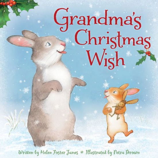 Cover for Helen Foster James · Grandma's Christmas Wish (Hardcover Book) (2015)