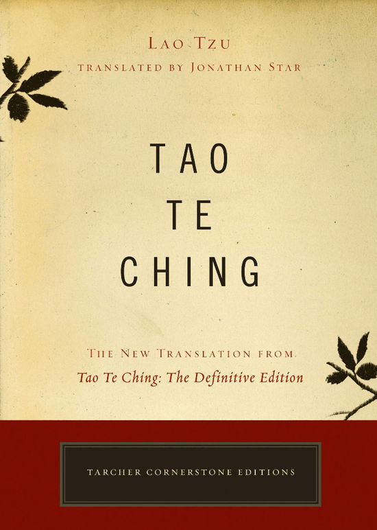 Cover for Lao Tzu · Tao Te Ching: The New Translation from Tao Te Ching: the Definitive Edition - Cornerstone Editions (Paperback Book) [Ed edition] (2008)