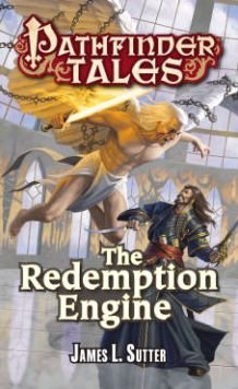 Cover for James L. Sutter · Pathfinder Tales: The Redemption Engine (Taschenbuch) (2014)