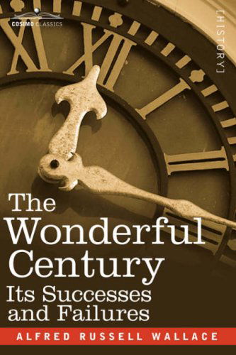 Cover for Alfred Russell Wallace · The Wonderful Century: Its Successes and Failures (Cosimo Classics) (Pocketbok) (2007)