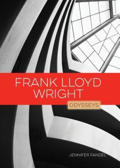 Frank Lloyd Wright - Jennifer Fandel - Książki - Creative Education - 9781608187188 - 15 lipca 2016