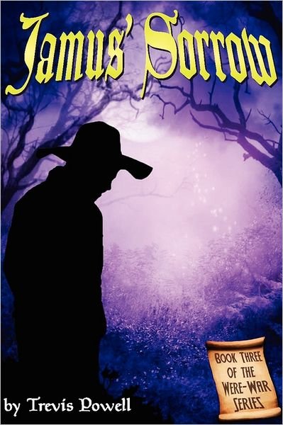 Cover for Trevis Powell · Jamus' Sorrow (Paperback Book) (2011)