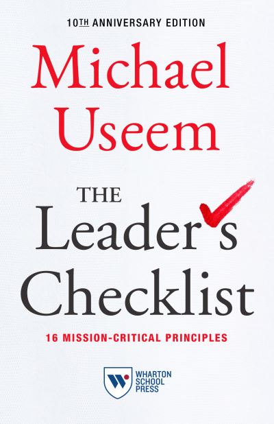 Cover for Michael Useem · The Leader's Checklist, 10th Anniversary Edition: 16 Mission-Critical Principles (Paperback Book) (2021)