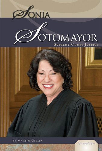 Cover for Marty Gitlin · Sonia Sotomayor:: Supreme Court Justice (Essential Lives) (Hardcover Book) (2010)