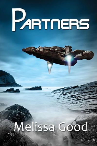 Cover for Melissa Good · Partners-book One (Paperback Book) (2013)