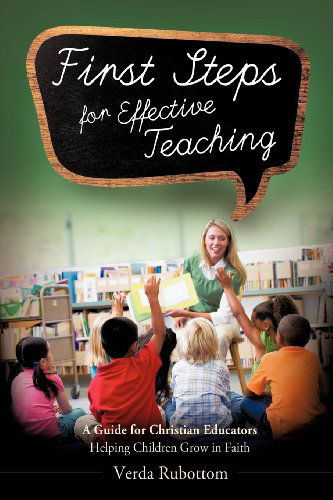 Cover for Verda Rubottom · First Steps for Effective Teaching (Paperback Book) (2012)