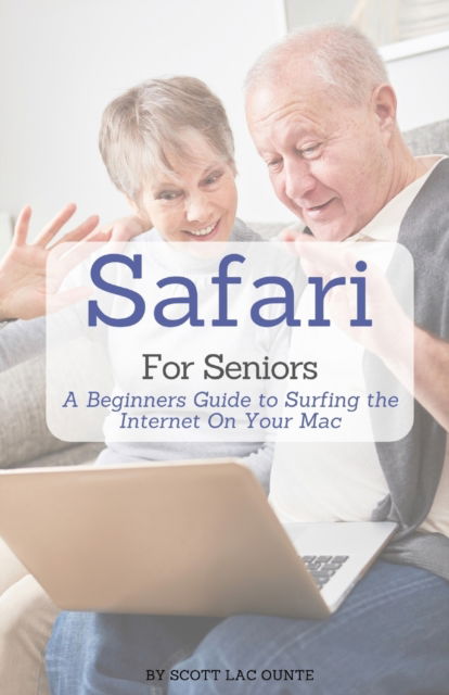 Cover for Scott La Counte · Safari For Seniors (Paperback Book) (2020)