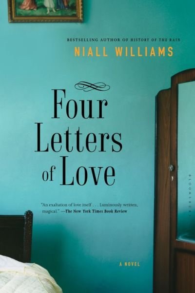 Cover for Niall Williams · Four Letters of Love (Book) (2015)