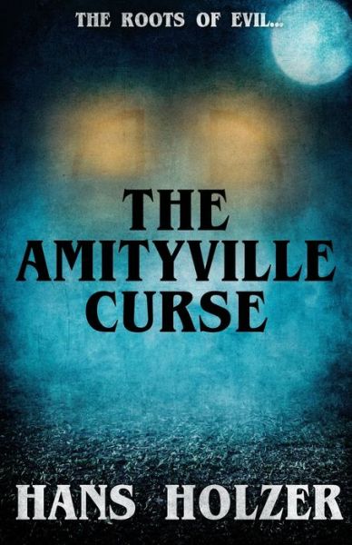 Cover for Hans Holzer · The Amityville Curse (Paperback Book) (2022)