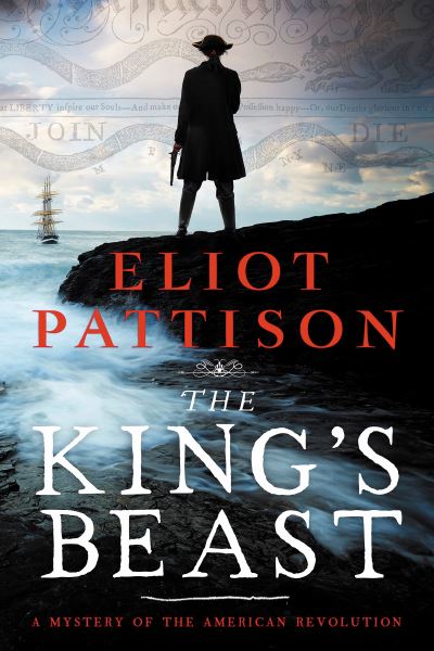 Cover for Eliot Pattison · The King's Beast: A Mystery of the American Revolution (Paperback Book) (2020)