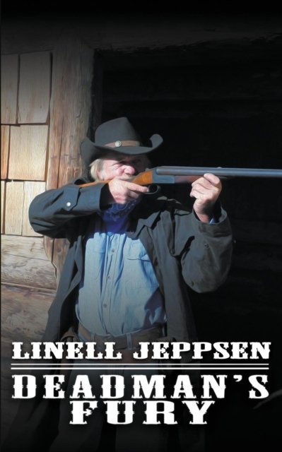 Cover for Linell Jeppsen · Deadman's Fury (Paperback Book) (2019)