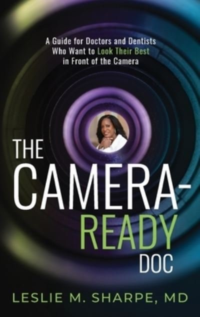 Cover for Dr. Leslie M. Sharpe · The Camera-Ready Doc (Paperback Book) (2020)