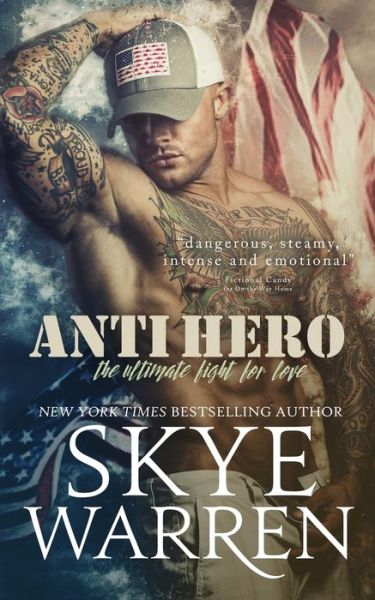 Cover for Skye Warren · Anti Hero (Paperback Book) (2019)