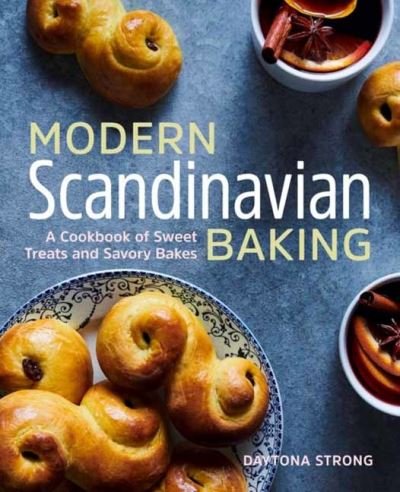 Cover for Daytona Strong · Modern Scandinavian Baking (Taschenbuch) (2020)