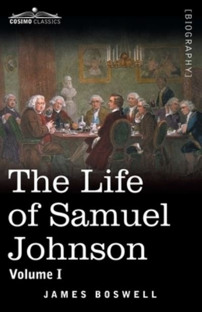 Cover for James Boswell · The Life of Samuel Johnson, Volume I (Paperback Book) (1905)