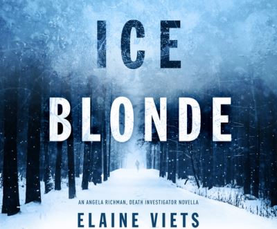 Cover for Elaine Viets · Ice Blonde (CD) (2020)