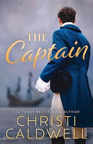 Cover for Christi Caldwell · The Captain (Taschenbuch) (2025)