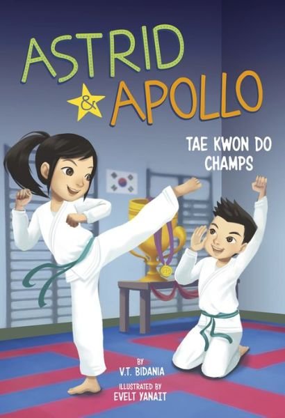 Astrid and Apollo, Tae Kwon Do Champs - V T Bidania - Livros - Picture Window Books - 9781663920188 - 1 de agosto de 2021