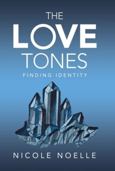 Cover for Nicole Noelle · Love Tones (Book) (2022)