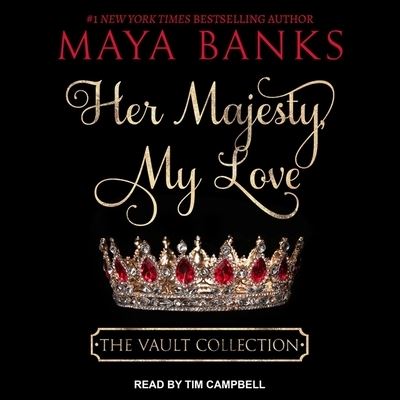 Cover for Maya Banks · Her Majesty, My Love (CD) (2019)