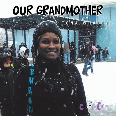 Cover for Tona Whaley · Our Grandmother (Paperback Book) (2021)