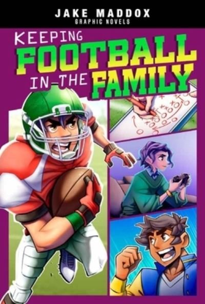 Cover for Jake Maddox · Keeping Football in the Family (Book) (2023)