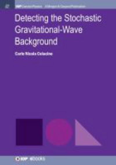 Cover for Carlo Nicola Colacino · Detecting the Stochastic Gravitational-Wave Background (Paperback Book) (2017)