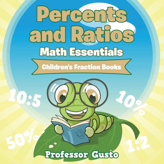 Cover for Professor Gusto · Percents and Ratios Math Essentials (Paperback Book) (2016)