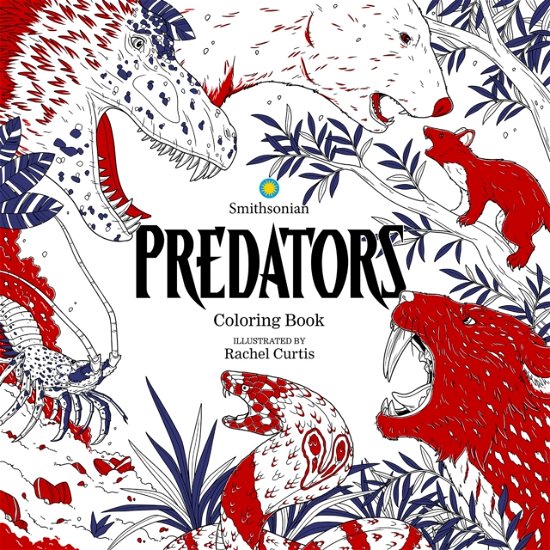 Predators: A Smithsonian Coloring Book - Smithsonian Institution - Books - Idea & Design Works - 9781684059188 - November 21, 2023