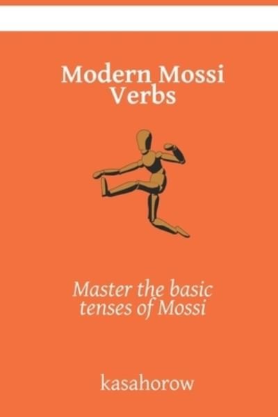 Cover for Kasahorow · Modern Mossi Verbs (Paperback Book) (2019)