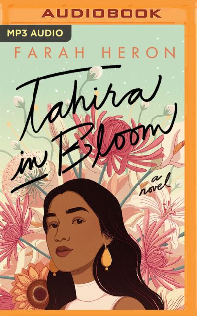 Cover for Farah Heron · Tahira in Bloom (CD) (2021)