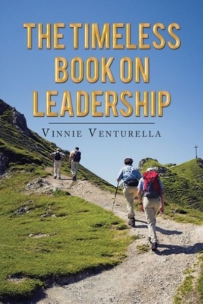 Cover for Vinnie Venturella · The Timeless Book on Leadership (Paperback Book) (2019)