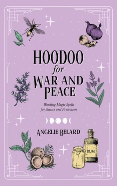 Cover for Angelie Belard · Hoodoo for War and Peace (Book) (2022)