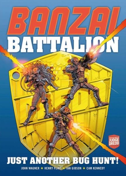 Banzai Battalion: Just Another Bug Hunt - John Wagner - Books - 2000 AD - 9781781082188 - March 18, 2014