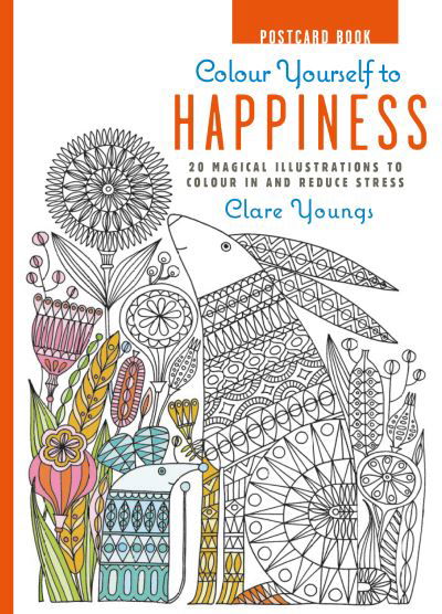 Cover for Clare Youngs · Colour Yourself to Happiness Postcard Book (Schreibwaren) (2017)