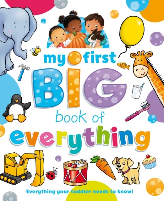 Cover for Sophie Giles · My First Big Book of Everything - Big Book (Hardcover bog) (2024)