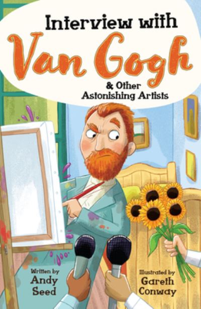 Cover for Andy Seed · Interview with Van Gogh and Other Astonishing Artists (Book) (2023)