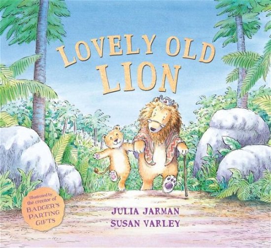 Cover for Julia Jarman · Lovely Old Lion (Paperback Book) (2016)