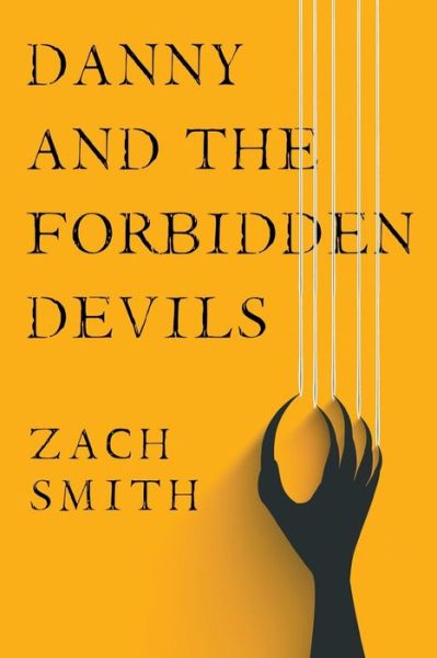 Cover for Zach Smith · Danny And The Forbidden Devils (Paperback Book) (2020)