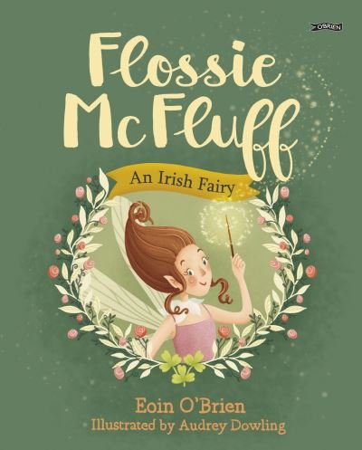 Cover for Eoin O'Brien · Flossie McFluff: An Irish Fairy - Flossie McFluff (Paperback Bog) (2021)