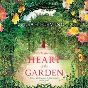 Cover for Leah Fleming · In the Heart of the Garden (Audiobook (CD)) [Unabridged edition] (2019)