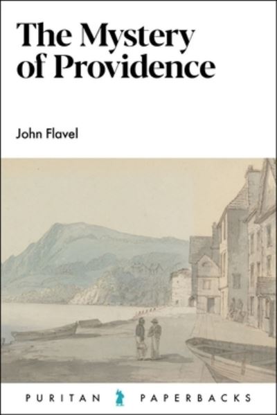 Cover for John Flavel · The Mystery of Providence (Taschenbuch) (2022)