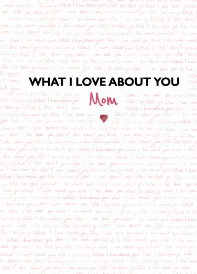 Cover for Frankie Jones · What I Love about You : Mom (N/A) (2022)