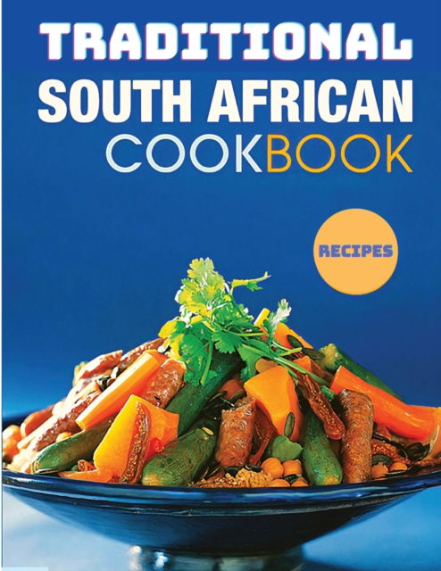 Cover for Garcia Books · The Classic South African CookBook (Taschenbuch) (2024)