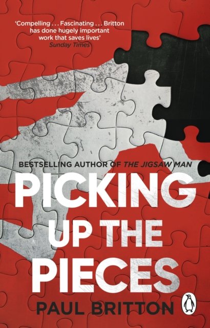 Paul Britton · Picking Up The Pieces (Paperback Book) (2024)