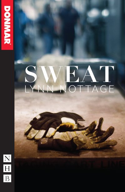 Cover for Lynn Nottage · Sweat - NHB Modern Plays (Paperback Book) (2018)